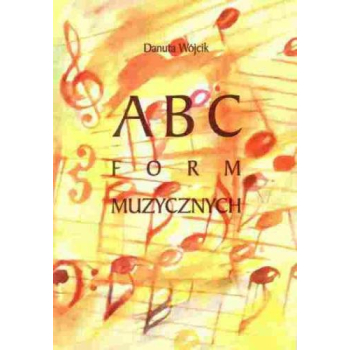 ABC form muzycznych D. Wójcik Musica Iagiellonica
